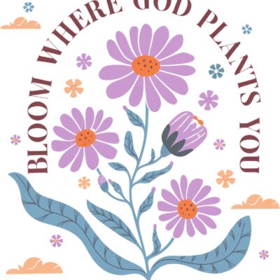 Bloom Where God Plants You Miniatura